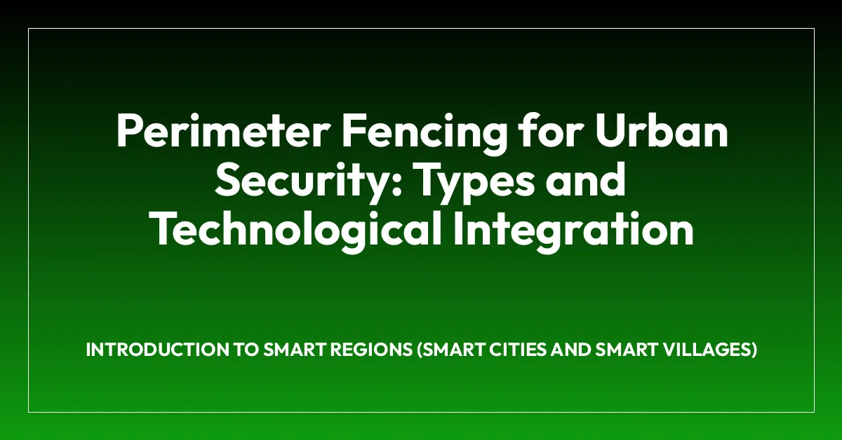 Police Perimeter Example Perimeter Fencing for Urban Security: Types and Technological ...